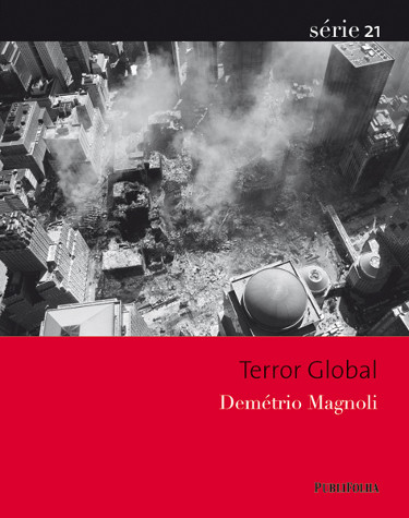 Título de Demétrio Magnoli esmiúça jihadismo da Al Qaeda/Reprodução